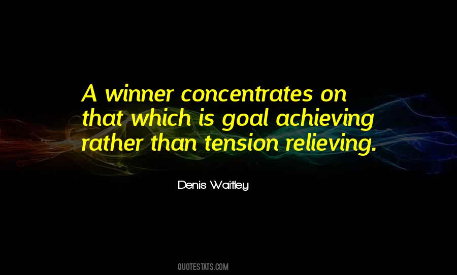 Denis Waitley Quotes #374084