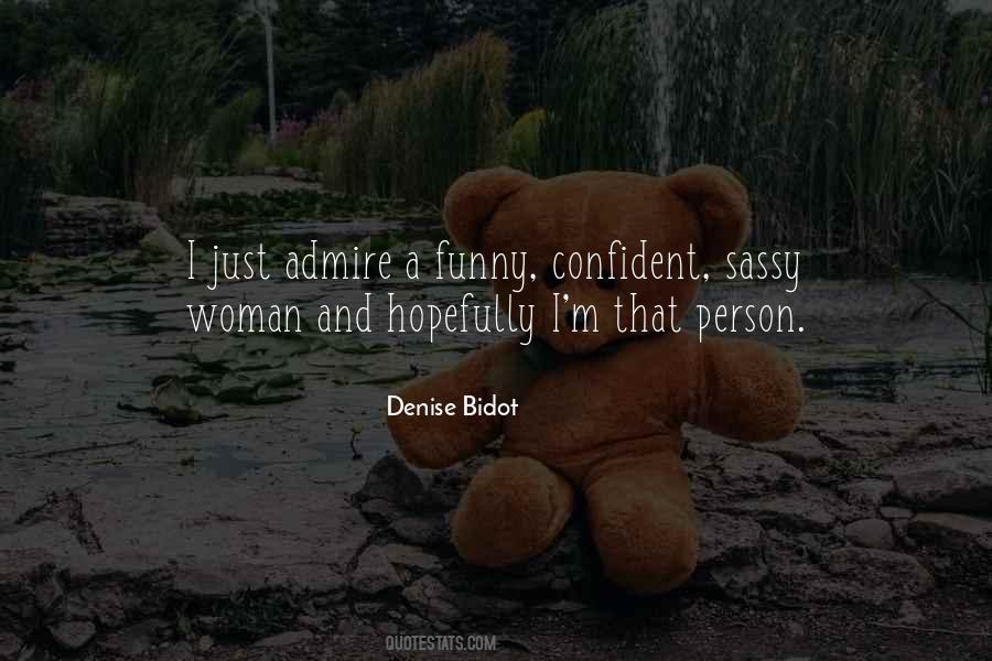 Denise Bidot Quotes #1545569