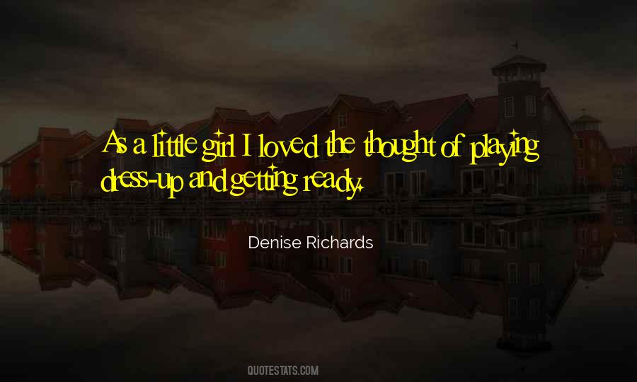 Denise Richards Quotes #1160829