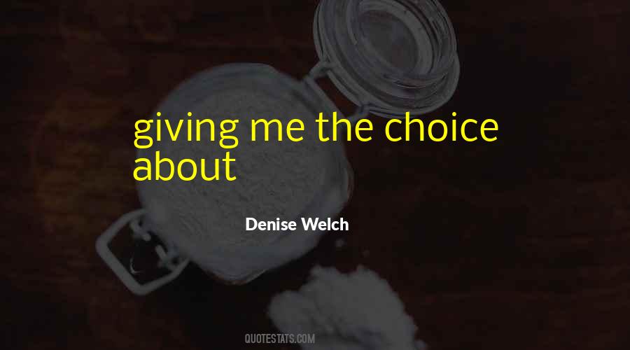 Denise Welch Quotes #570798