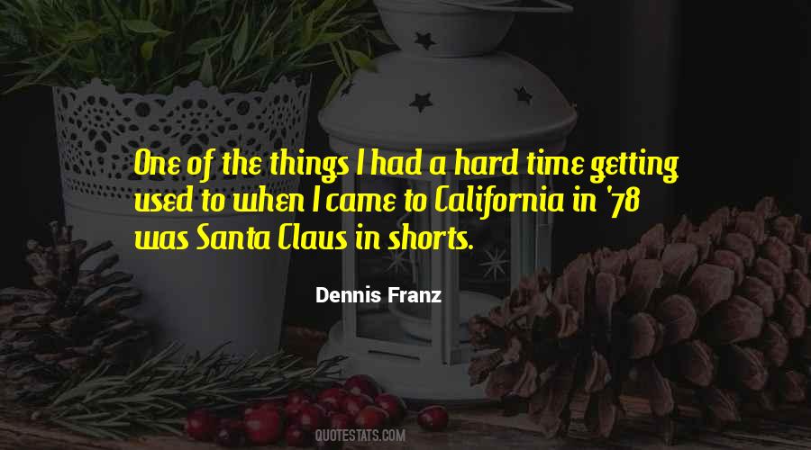 Dennis Franz Quotes #756755