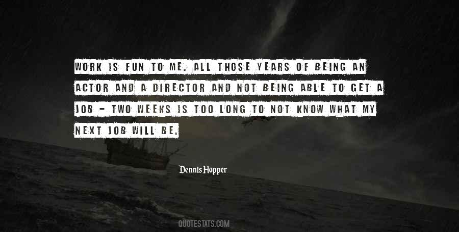 Dennis Hopper Quotes #111553