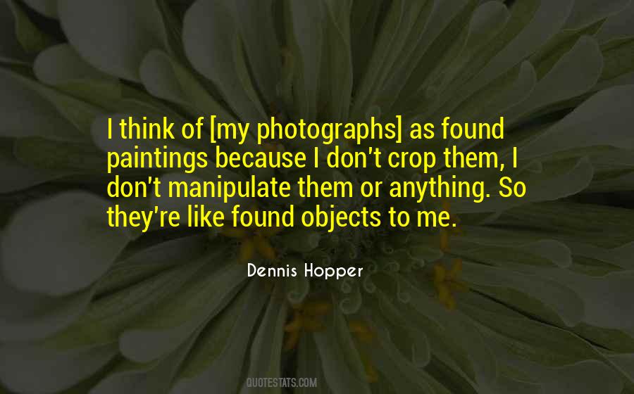 Dennis Hopper Quotes #1471562