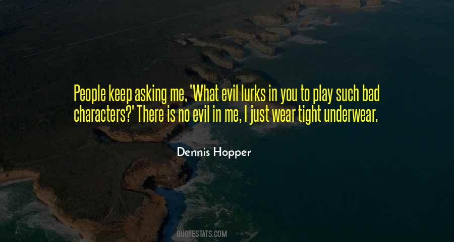 Dennis Hopper Quotes #209016