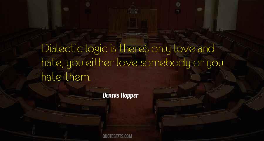 Dennis Hopper Quotes #349600