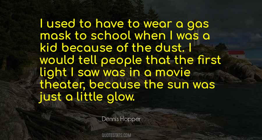 Dennis Hopper Quotes #753228