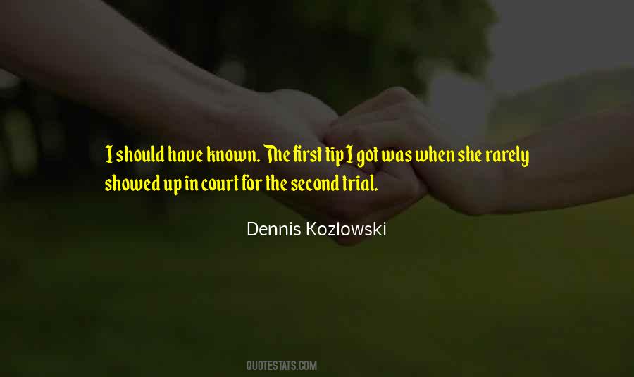 Dennis Kozlowski Quotes #1003039