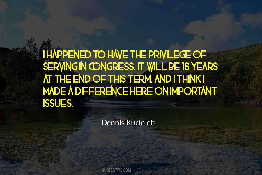 Dennis Kucinich Quotes #1574948