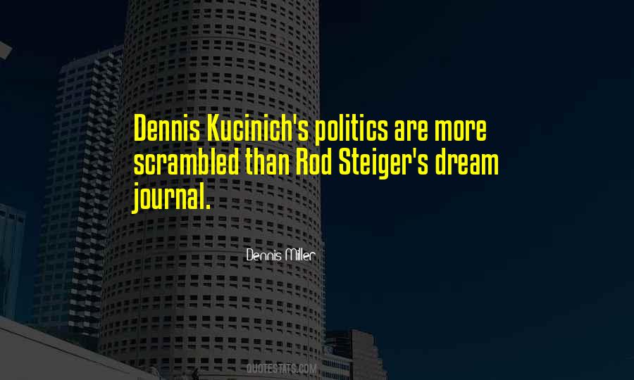 Dennis Kucinich Quotes #778776