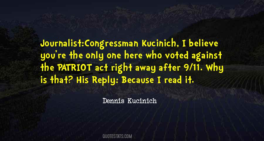 Dennis Kucinich Quotes #846456