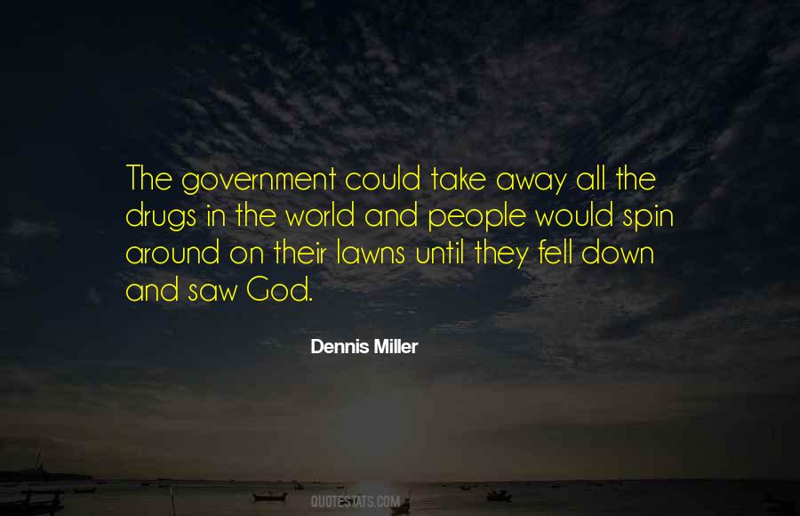 Dennis Miller Quotes #132943