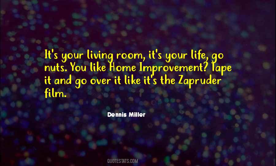 Dennis Miller Quotes #196211