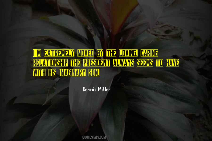 Dennis Miller Quotes #381293