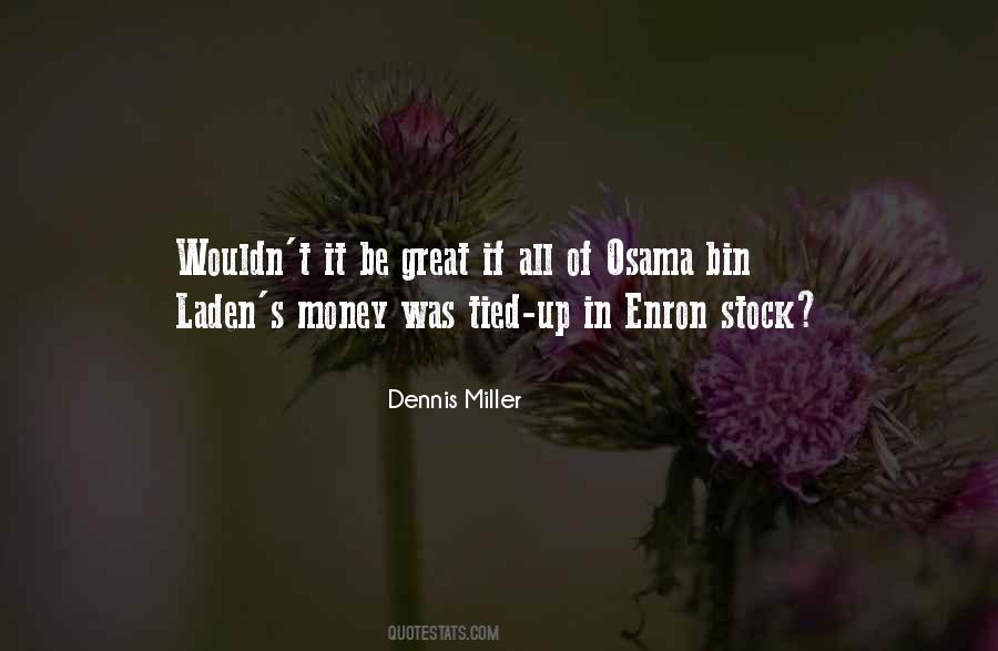 Dennis Miller Quotes #552366
