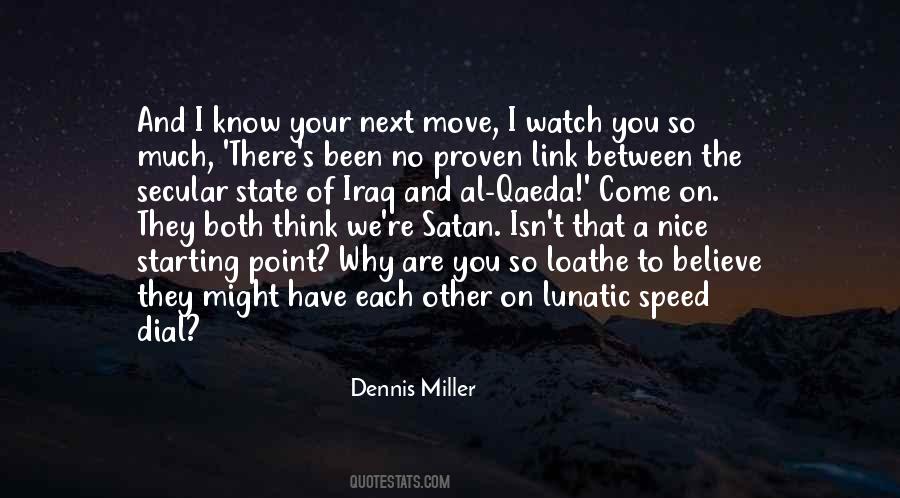 Dennis Miller Quotes #658900