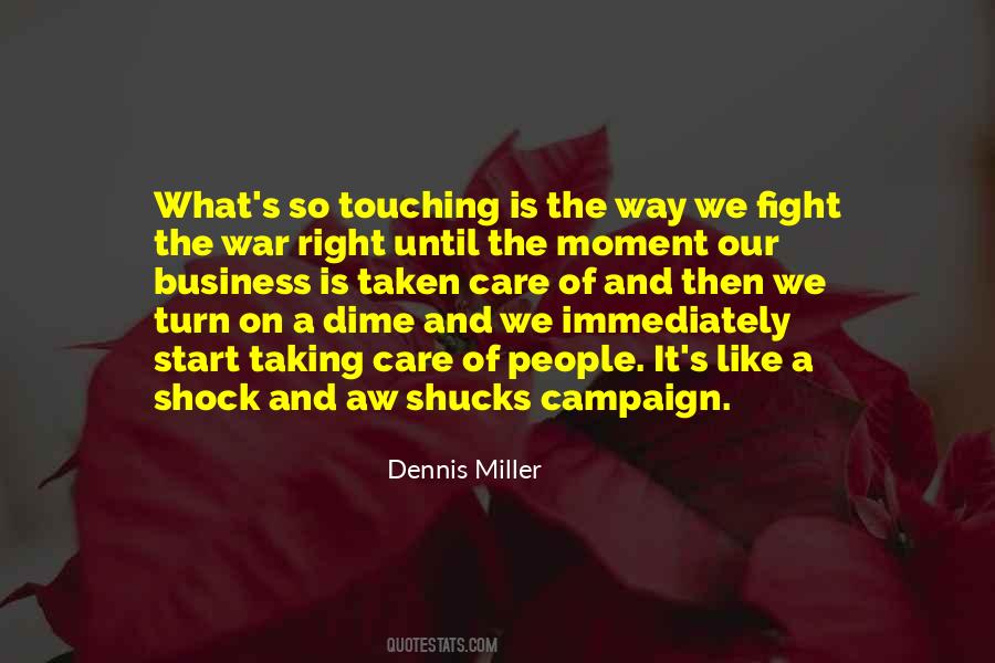 Dennis Miller Quotes #670423