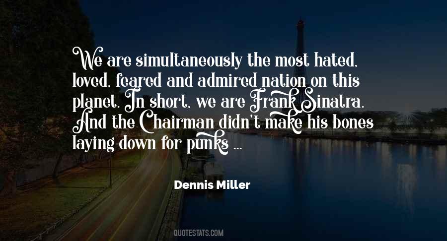 Dennis Miller Quotes #758852