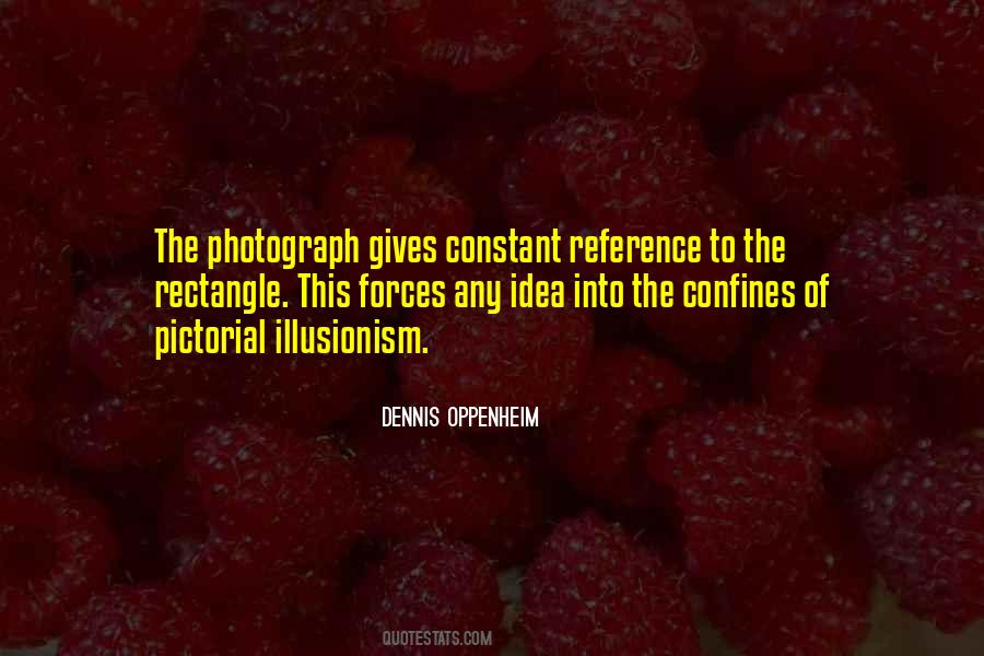 Dennis Oppenheim Quotes #479048