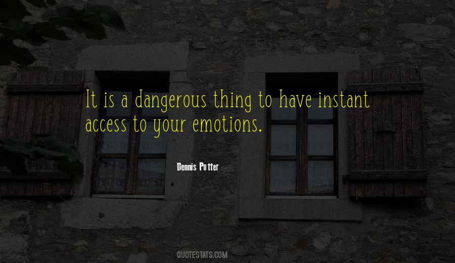 Dennis Potter Quotes #1333035