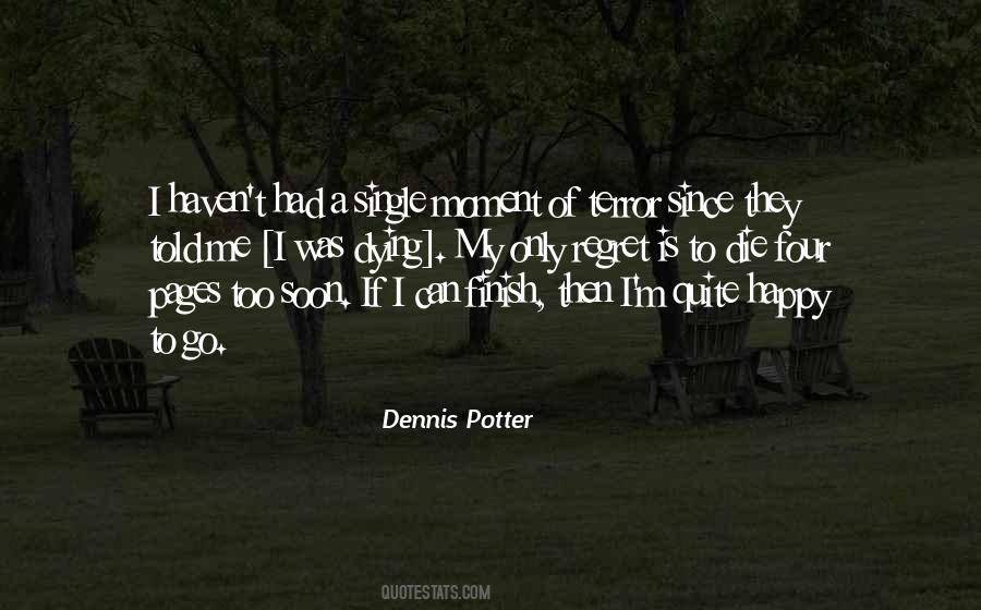 Dennis Potter Quotes #183344