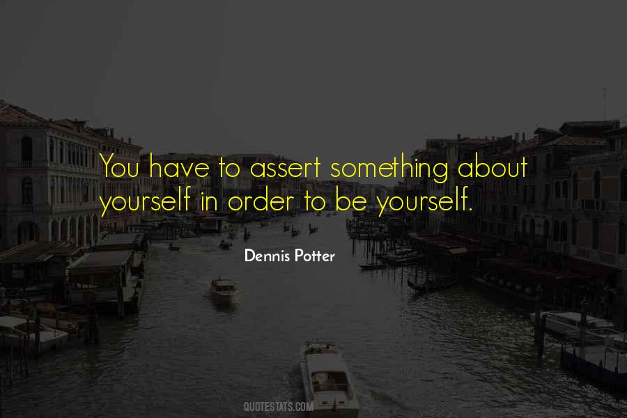 Dennis Potter Quotes #22539