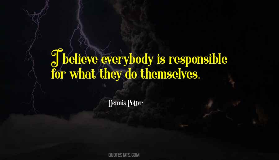 Dennis Potter Quotes #947967