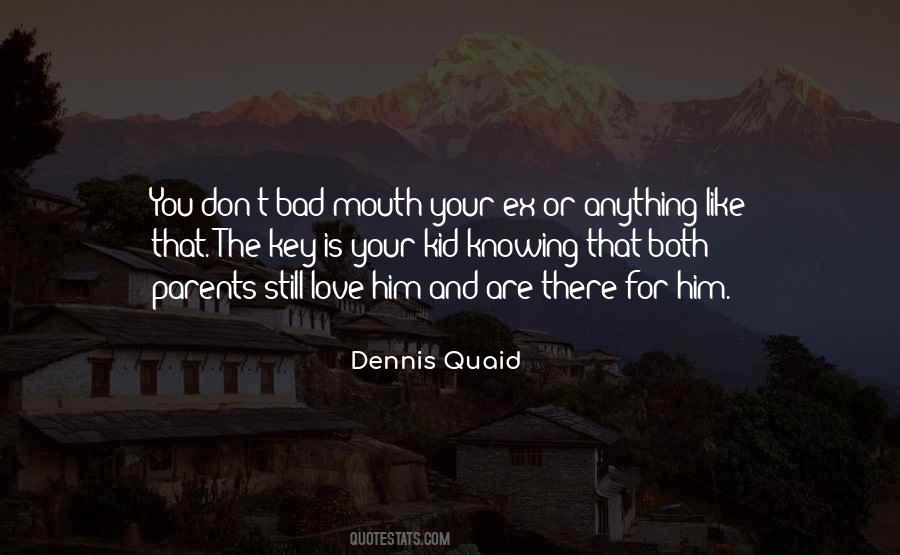 Dennis Quaid Quotes #1353191