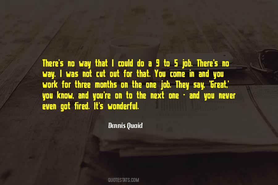 Dennis Quaid Quotes #496