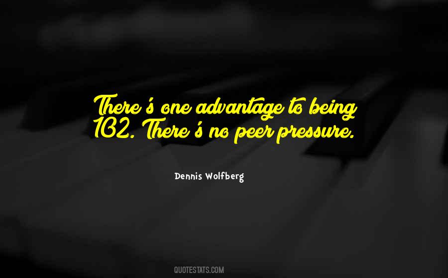 Dennis Wolfberg Quotes #922883