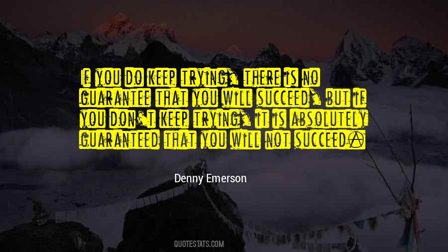 Denny Emerson Quotes #1243488