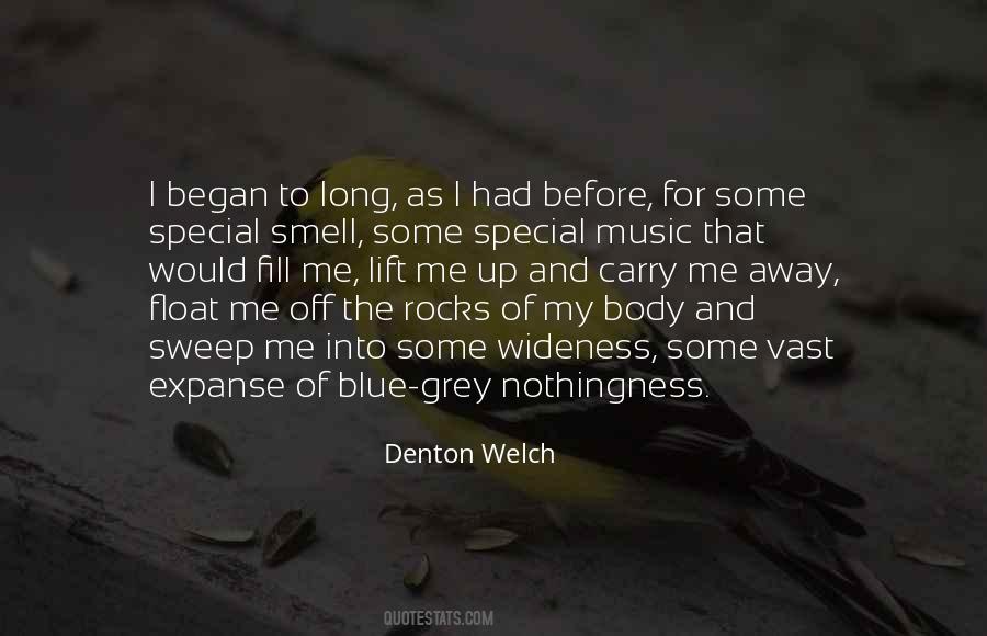 Denton Welch Quotes #1535777