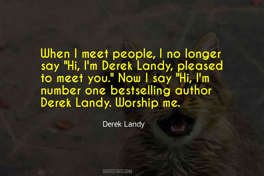 Derek Landy Quotes #1695982