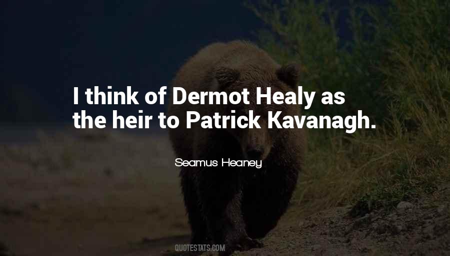 Dermot Healy Quotes #1425677
