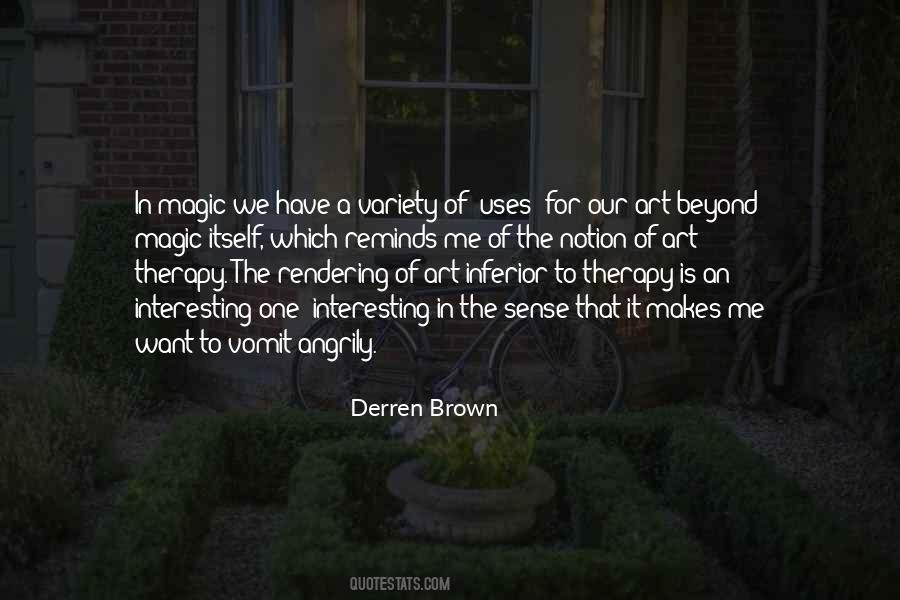 Derren Brown Quotes #683580