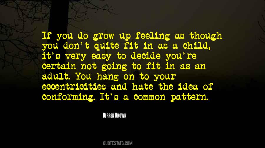 Derren Brown Quotes #711537