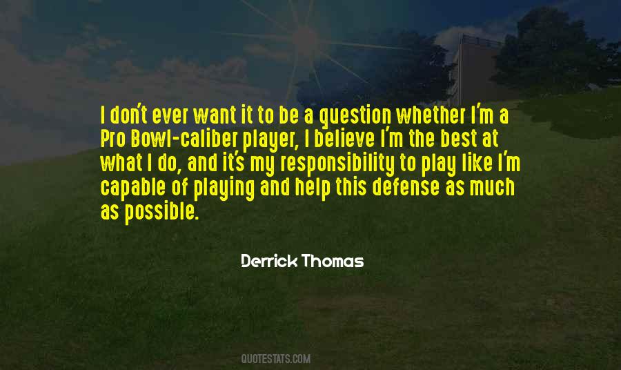 Derrick May Quotes #376181
