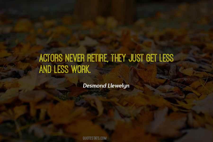 Desmond Llewelyn Quotes #678380