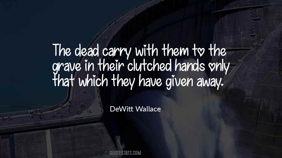 Dewitt Wallace Quotes #1114175
