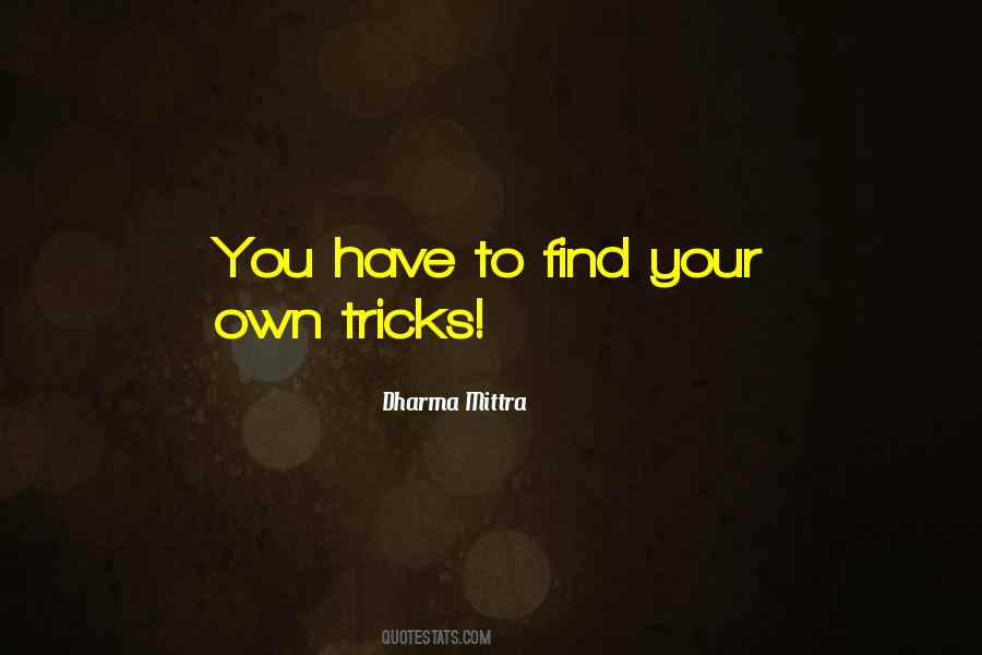 Dharma Mittra Quotes #434778