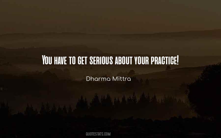 Dharma Mittra Quotes #645949