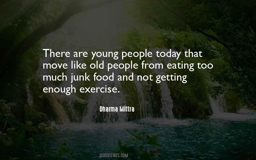 Dharma Mittra Quotes #702435