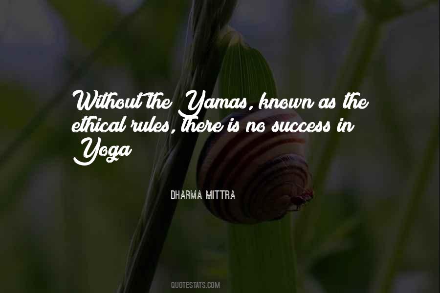 Dharma Mittra Quotes #966857