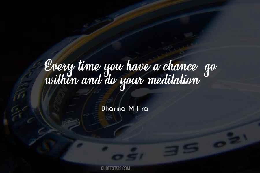 Dharma Mittra Quotes #976467