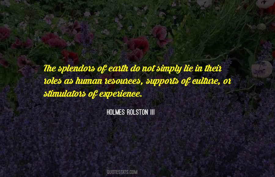 Quotes About Splendors #1291090