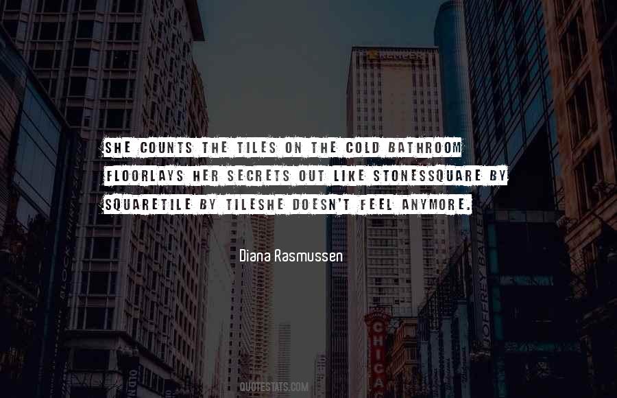 Diana Rasmussen Quotes #437446