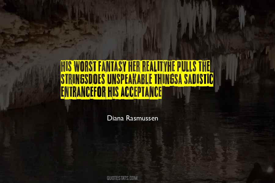 Diana Rasmussen Quotes #537513