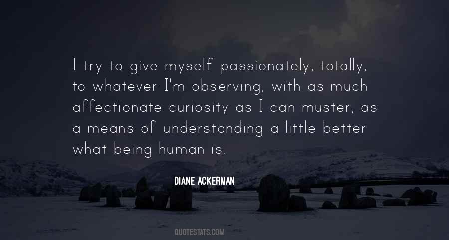 Diane Ackerman Quotes #180843