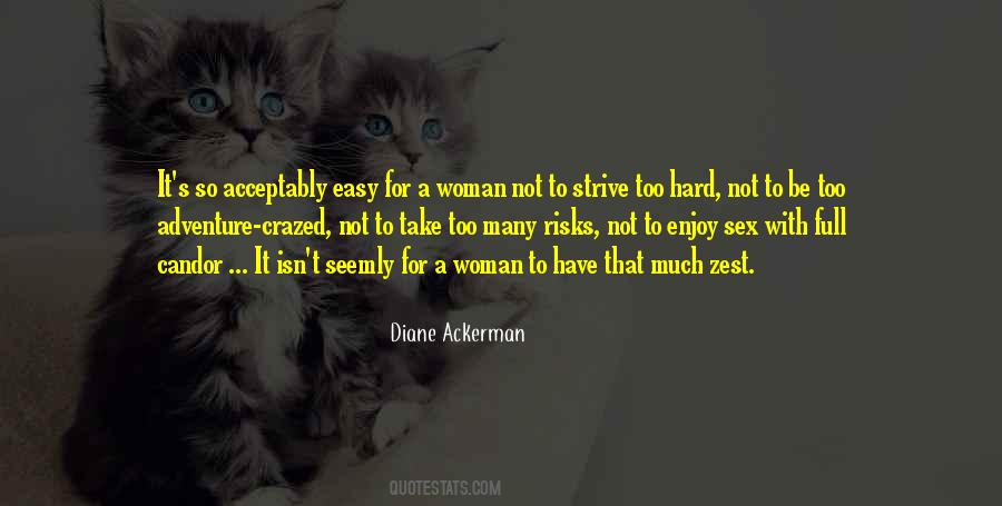 Diane Ackerman Quotes #265392