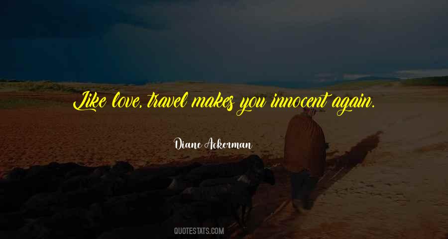 Diane Ackerman Quotes #298826