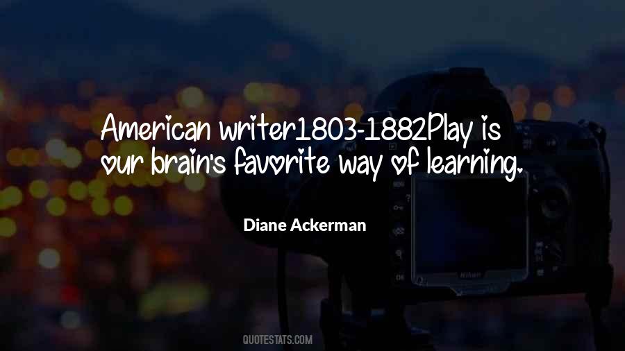 Diane Ackerman Quotes #330555